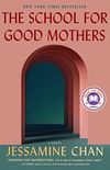 The School for Good Mothers: A Novel (English Edition)