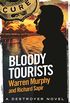 Bloody Tourists: Number 134 in Series (The Destroyer) (English Edition)