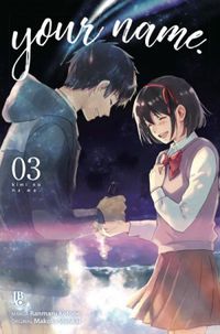 Your Name. #03
