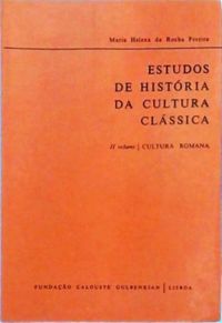 Estudos de histria da cultura clssica - Vol. 2