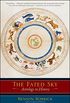 The Fated Sky: Astrology in History (English Edition)
