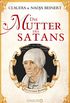 Die Mutter des Satans: Roman (German Edition)