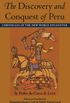 The Discovery and Conquest of Peru: Chronicles of the New World Encounter (English Edition)