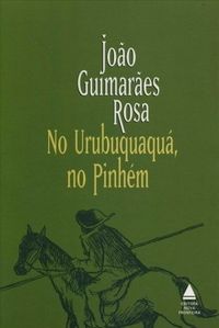No Urubuquaquá, No Pinhém