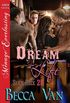 Dream Life [Slick Rock 20] (Siren Publishing Menage Everlasting) (English Edition)