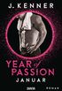 Year of Passion. Januar: Roman (Year of Passion-Serie 1) (German Edition)