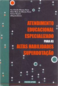 ATENDIMENTO EDUCACIONAL ESPECIALIZADO PARA AS ALTAS HABILIDADES/SUPERDOTAO