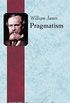 Pragmatism: A New Name for Some Old Ways of Thinking (Dover Thrift Editions) (English Edition)