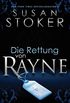 Die Rettung von Rayne