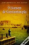 O Homem de Constantinopla