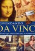 Desvendando Da Vinci