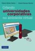 Criando universidades corporativas no ambiente virtual