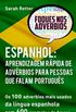 Espanhol: aprendizagem rpida de advrbios para pessoas que falam portugus
