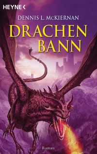 Drachenbann: Roman (Die Drachen-Saga 1) (German Edition)