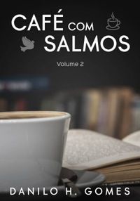 Caf Com Salmos: Volume 2