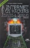 A Internet e os Hackers