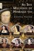 As Seis Mulheres de Henrique VIII