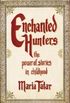 Enchanted Hunters