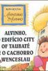 Alvinho, o Edifcio City of Taubat e o cachorro Wenceslau