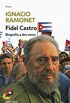 Fidel Castro: Biografia a dos voces/ Biography of Two Voices: Biografa a dos voces