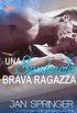 Una Spudorata Brava Ragazza (Italian Edition)