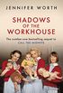 Shadows Of The Workhouse: The Drama Of Life In Postwar London (Call The Midwife Book 2) (English Edition)