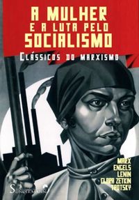 A mulher e a luta pelo socialismo