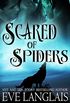 Scared of Spiders (English Edition)
