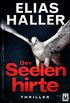 Der Seelenhirte (Ein Klara-Frost-Thriller 3) (German Edition)