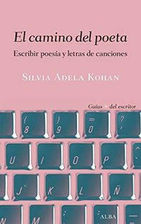 El camino del poeta (Spanish Edition)
