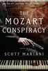 The Mozart Conspiracy: A Novel