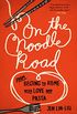 On the Noodle Road: From Beijing to Rome, with Love and Pasta (English Edition)