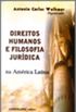 Direitos Humanos e Filosofia Jurdica na Amrica Latina