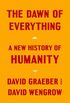 The dawn of everything: a new history of humanity