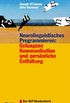 Neurolinguistisches Programmieren: Gelungene Kommunikation und persnliche Entfaltung (German Edition)