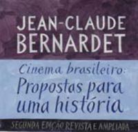 Cinema brasileiro: propostas para uma histria