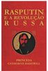 Rasputin e a Revoluo Russa