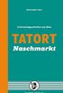 Tatort Naschmarkt: 13 Kriminalgeschichten aus Wien (Tatort Kurzkrimis 9) (German Edition)