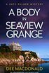 A Body in Seaview Grange: An unputdownable cozy mystery novel (A Kate Palmer Novel Book 2) (English Edition)