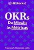 OKRs - da Misso s Mtricas