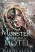 Monster Milking Motel: A Shattered Earth Novella