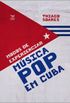 Modos de experienciar msica pop em Cuba