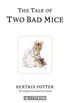 The Tale of Two Bad Mice: The original and authorized edition (Beatrix Potter Originals Book 5) (English Edition)