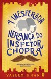 A Inesperada Herana do Inspetor Chopra
