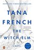 The Witch Elm: A Novel (English Edition)