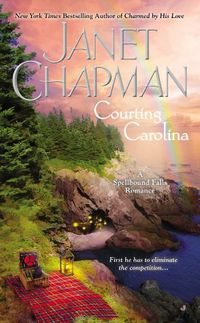 Courting Carolina (A Spellbound Falls Romance Book 3) (English Edition)
