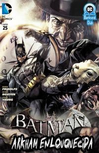 Batman - Arkham Enlouquecida Capitulo #25