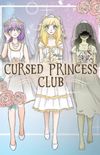 Cursed Princess Club #4