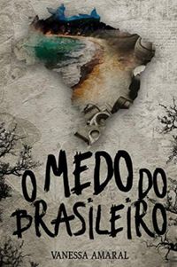 O medo do brasileiro