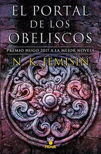 El portal de los obeliscos (La Tierra Fragmentada 2) (Spanish Edition)
